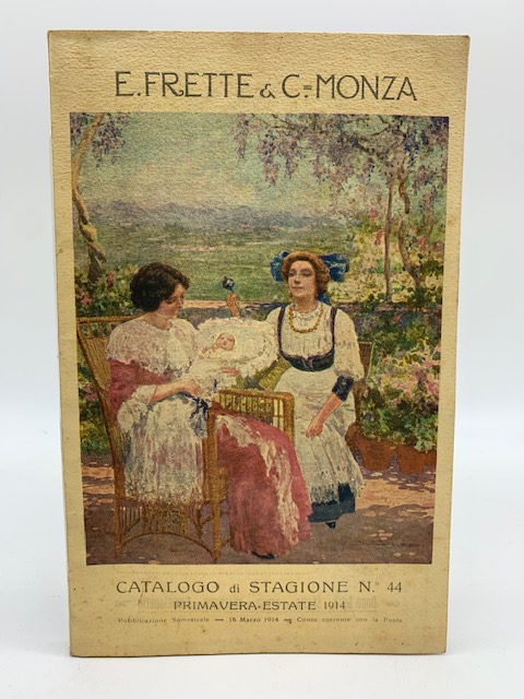 E. Frette & C. Monza. Catalogo di stagione n. 44 primavera-estate 1914